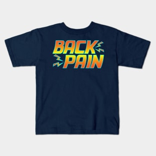 Back Pain Kids T-Shirt